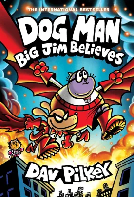 Dog Man: Big Jim Believes: A Graphic Novel (Dog Man #14): From the Creator of Captain Underpants Hardcover  November 11, 2025